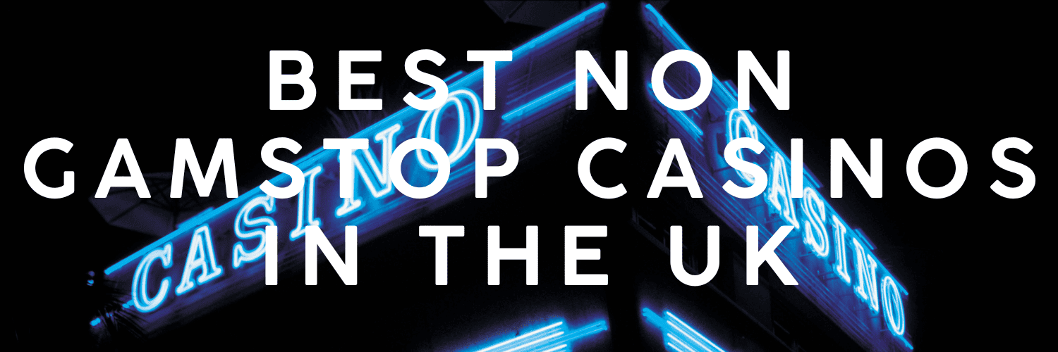 Exploring Non-Gamstop UK Casinos Your Guide to Alternative Gaming