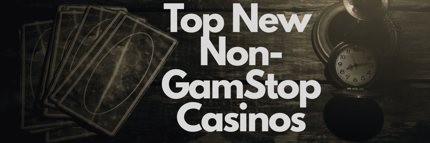 Top Online Casinos Not Registered with GamStop Top Online Casinos Not Registered with GamStop