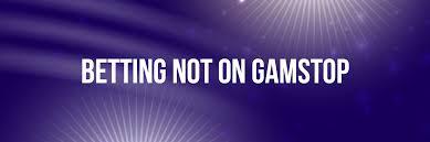 Why Choose Sports Betting Sites Not on GamStop